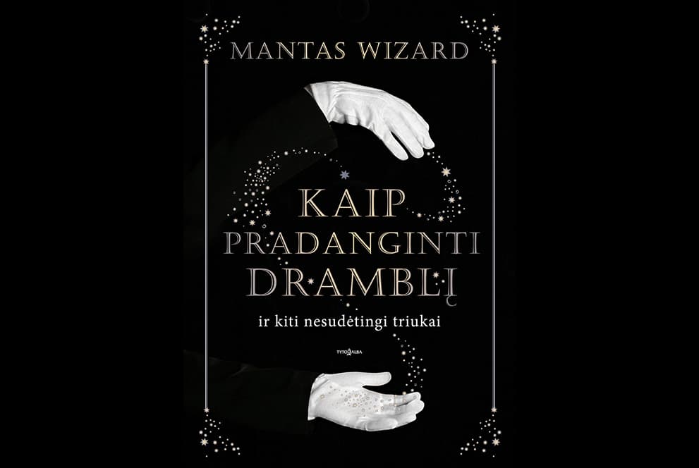 Manto Wizard knyga – išskirtinė proga pažvelgti į iliuzijos meno pasaulį
