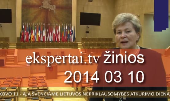 Kovo 10 d. „ekspertai.tv“ žinios