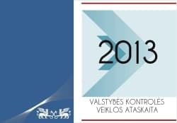 Valstybės kontrolė pateikė Seimui 2013 metų veiklos ataskaitą