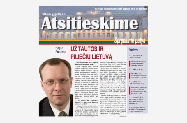Kandidato į prezidentus Naglio Puteikio rinkimų štabas išleido rinkimų laikraštį „Atsitieskime“