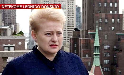 Prezidentė D. Grybauskaitė: jis buvo tuo, kuo mes norėjome būti