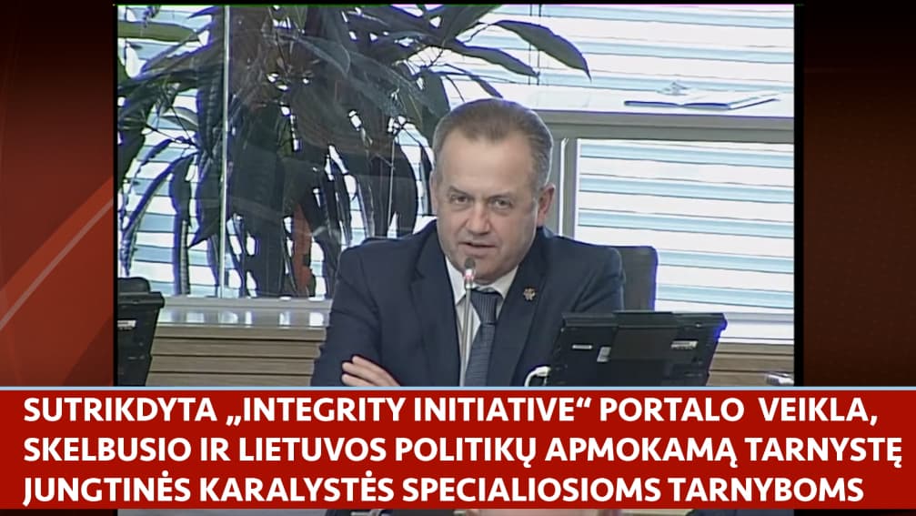 Laikinai sutrikdyta portalo „Integrity initiative“ veikla, skelbusio ir apie Lietuvos politikų tarnystę svetimiems