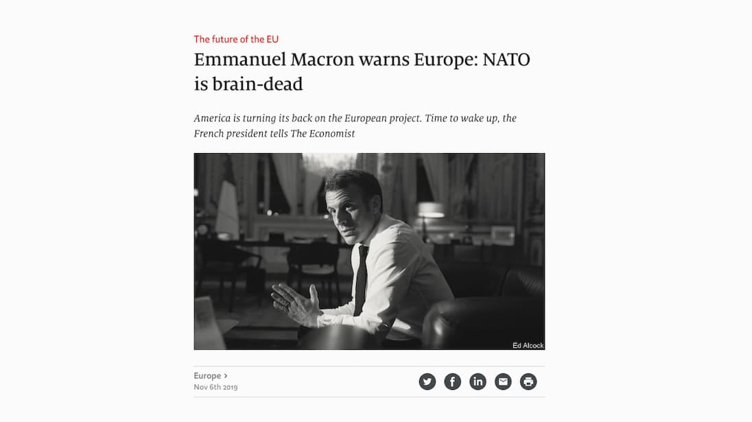 E. Makrono vapaliojimai apie mirusius NATO smegenis, gali būti naudingi vis labiau agresyvėjančiai Rusijai
