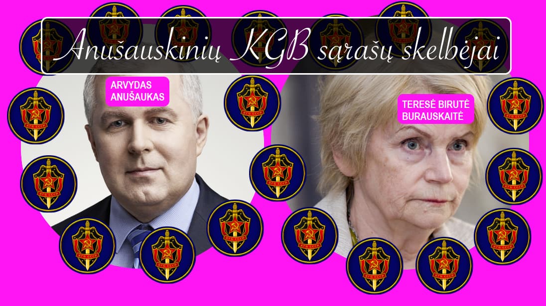 Vieni garsiausių prieš Lietuvos valstybę veikiančių mūsų šalies provokatorių: anušauskinių KGB sąrašų skelbėjas, istorijos klastotojas, grafomanas, Žmonių partijos atstovas Arvydas Anušauskas ir Lietuvos gyventojų genocido ir rezistencijos tyrimų centro generalinė direktorė Teresė Birutė Burauskaitė.