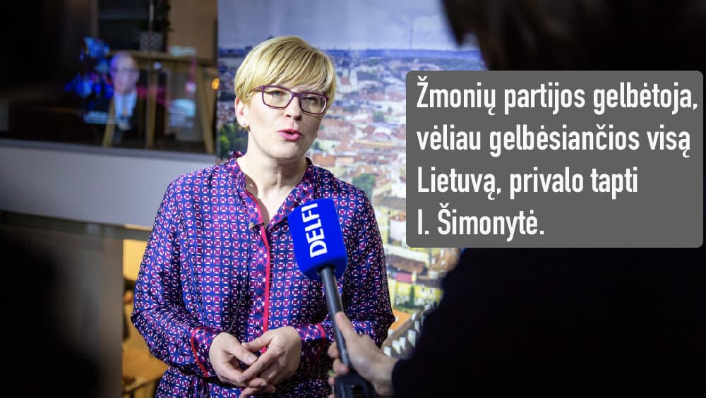 Žmonių partijos gelbėtoja, vėliau gelbėsenčioas visą Lietuvą, galėtų tapti I. Šimonytė