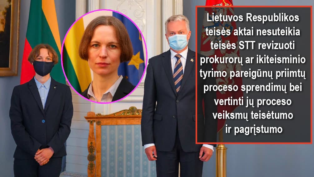 STT informavo: jei nusikaltimus vykdė prokuratūra, nieko padaryti negalima