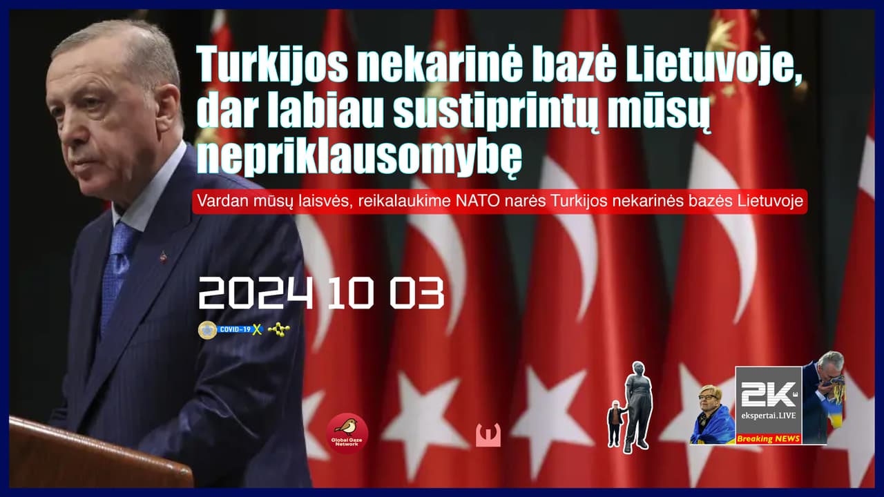 Turkijos nekarinė bazė Lietuvoje – paverskime svajonę realybe