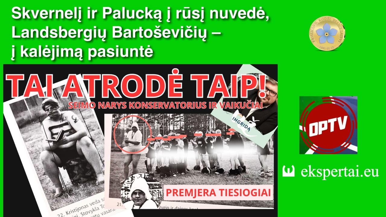 Pedofilija – psichikos sutrikimas, tačiau tai neatleidžia nuo atsakomybės. Landsbergių Bartoševičiaus dėmuo