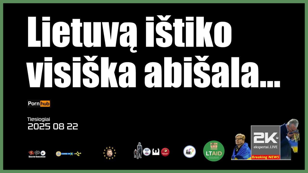 Lietuvai visiška abišala...