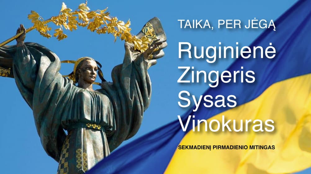 Sekmadienį jubiliejiniame Pirmadienio mitinge už Ukrainos laisvę, kalbą pasakė ir Ruginienė